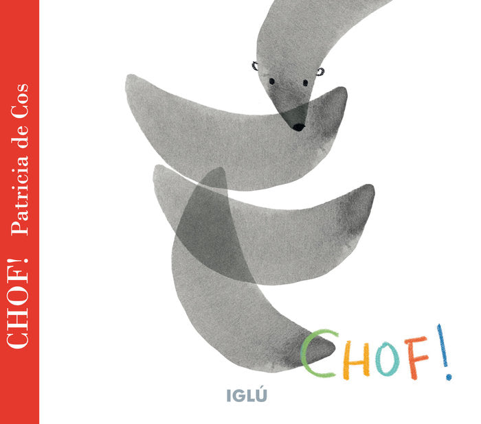 Chof!, de , de Cos, Patricia | portada del libro