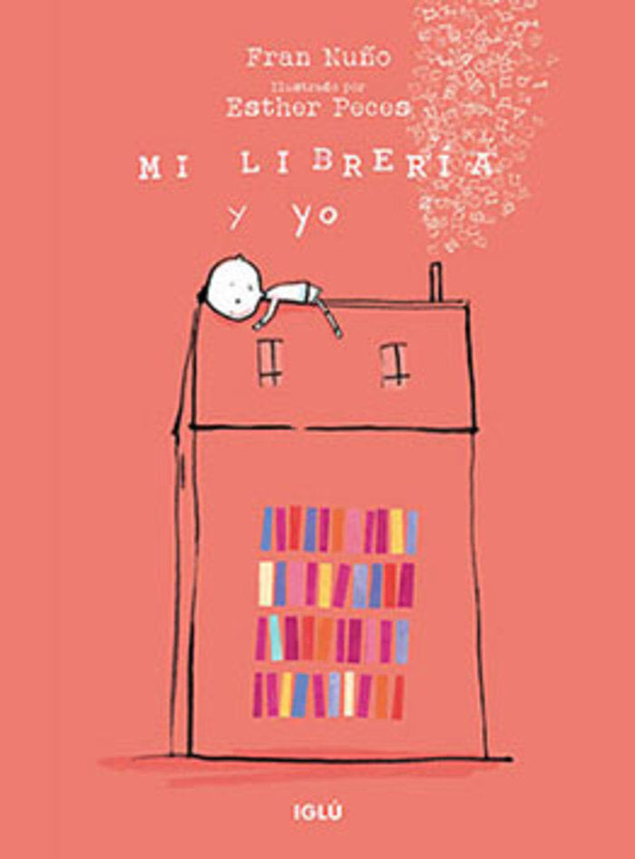 Mi librería y yo, de , Nuño, Fran | portada del libro