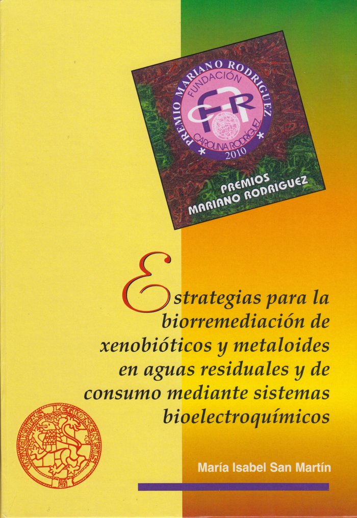 ESTRATEGIAS PARA LA BIORREMEDIACION DE XENOBIOTICOS Y METALO, de SAN MARTIN, MARIA ISABEL | portada del libro