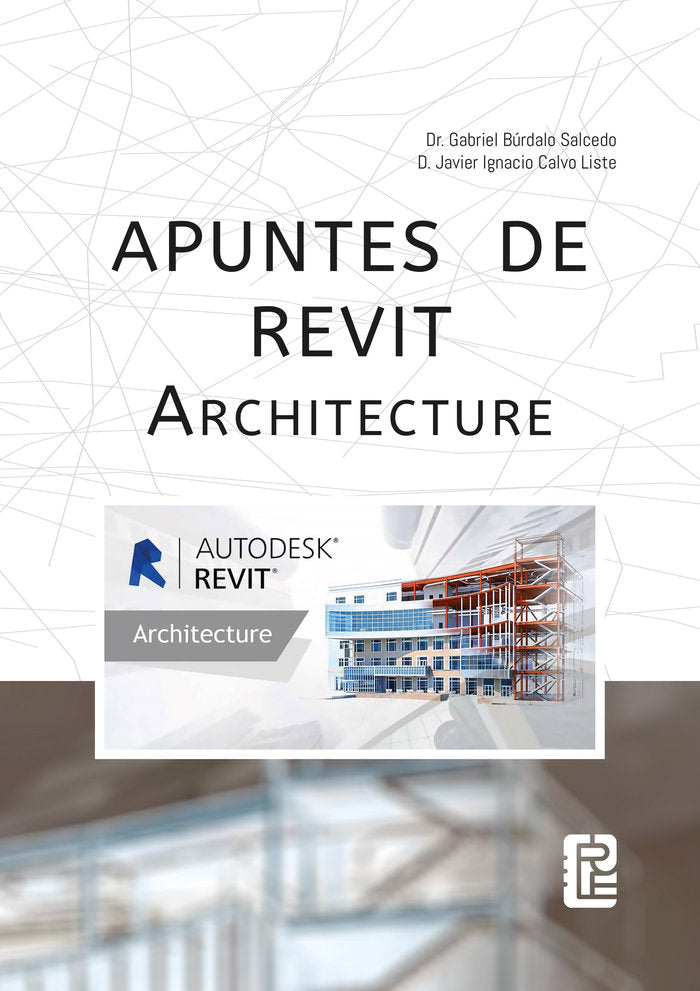 Apuntes de Revit Architecture, de BURDALO SALCEDO, GABRIEL | portada del libro
