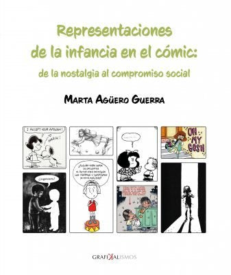 REPRESENTACIONES DE LA INFANCIA EN EL COMIC, de AGÜERO GUERRA, MARTA | portada del libro