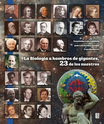 LA BIOLOGIA A HOMBROS DE GIGANTES | portada del libro
