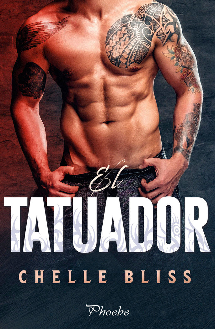 El tatuador, de Bliss, Chelle | portada del libro