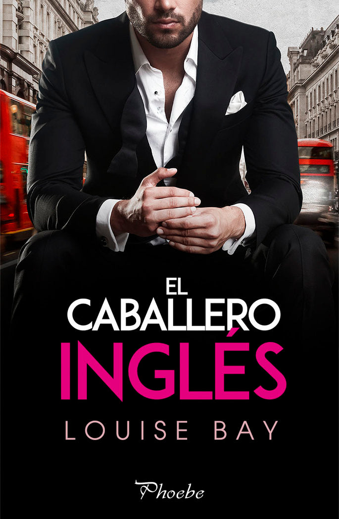 EL CABALLERO INGLES, de BAY, LOUISE | portada del libro