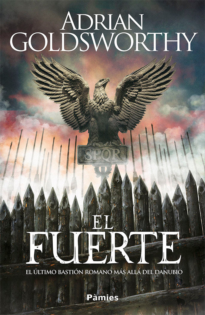 El fuerte, de GOLDSWORTHY,ADRIAN | portada del libro