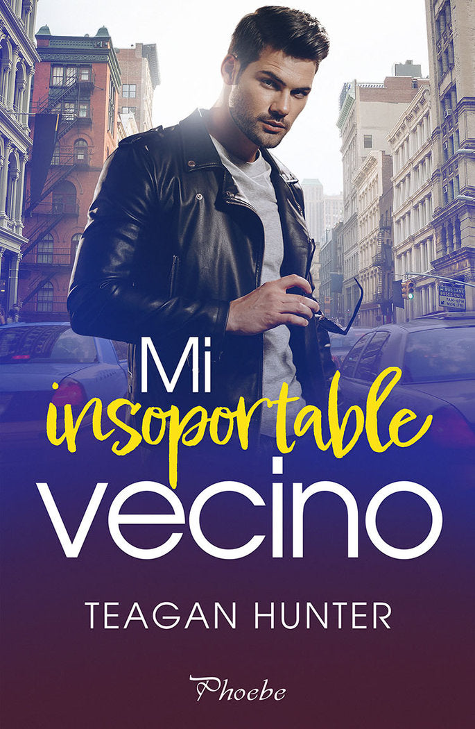 MI INSOPORTABLE VECINO, de HUNTER, TEAGAN | portada del libro