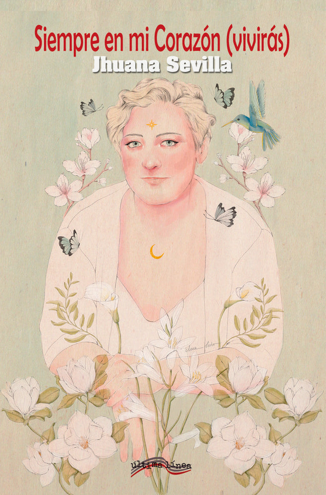 SIEMPRE EN MI CORAZON (VIVIRAS), de Sevilla, Jhuana | portada del libro