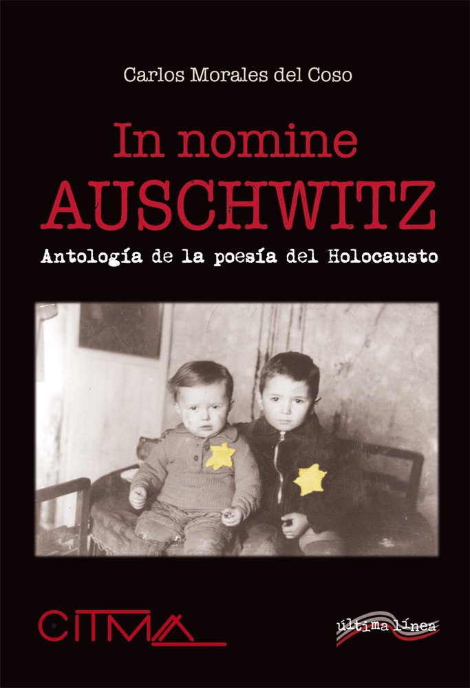 IN NOMINE AUSCHWITZ, de CARLOS MORALES DEL COSO | portada del libro