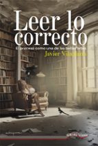 LEER LO CORRECTO, de JAVIER VILAPLANA RUIZ | portada del libro