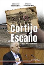 DEL CORTIJO AL ESCAÑO, de JOSE ANTONIO FUNES | portada del libro