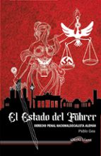 EL ESTADO DEL FUHRER, de PABLO GEA ANGOSTO | portada del libro