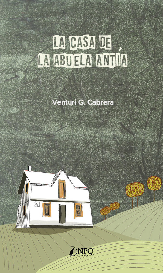La casa de la abuela Antía, de García Cabrera, Venturi | portada del libro