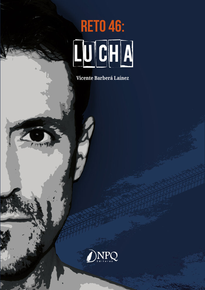 RETO 46: LUCHA, de BARBERA LAINEZ, VICENTE | portada del libro