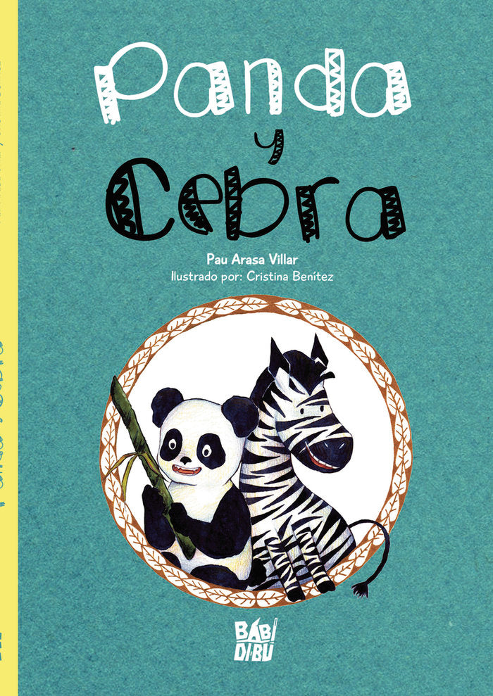 PANDA Y CEBRA, de ARASA VILLAR, PAU | portada del libro