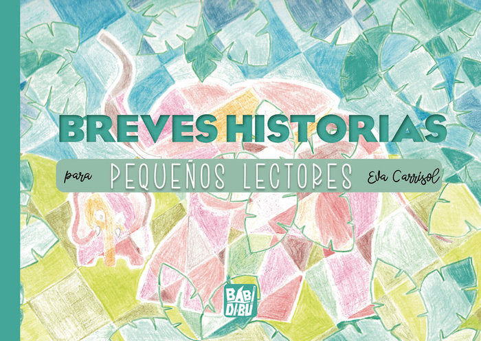 Breves historias para pequeños lectores, de Carrisol | portada del libro