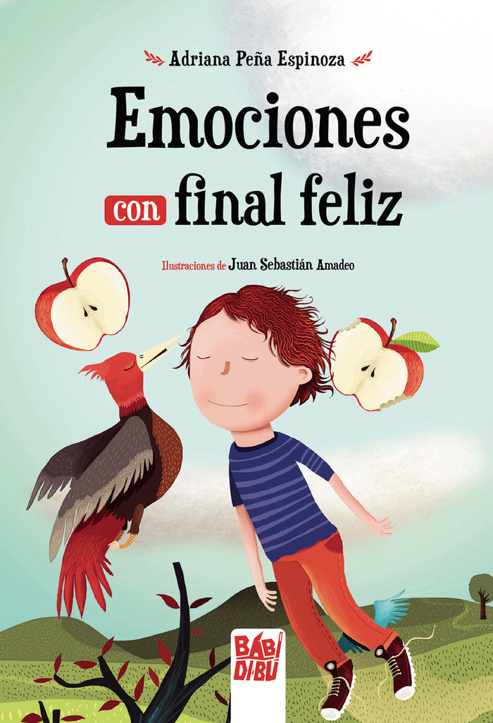 EMOCIONES CON FINAL FELIZ, de PEÑA ESPINOZA, ADRIANA | portada del libro