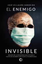 (I.B.D.) EL ENEMIGO INVISIBLE, de JOSE VILLALON SABORIDO | portada del libro