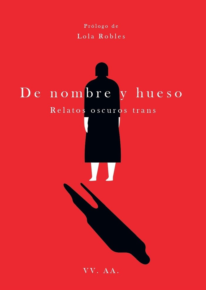 DE NOMBRE Y HUESO, de AUTORES, VARIOS | portada del libro