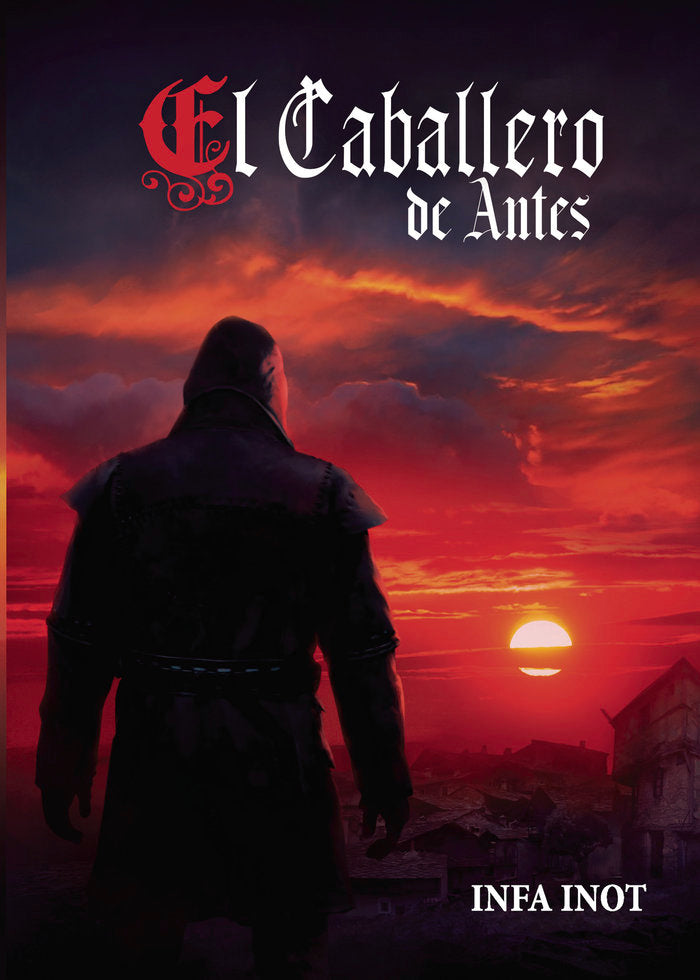 El caballero de antes, de Inot, Infa | portada del libro