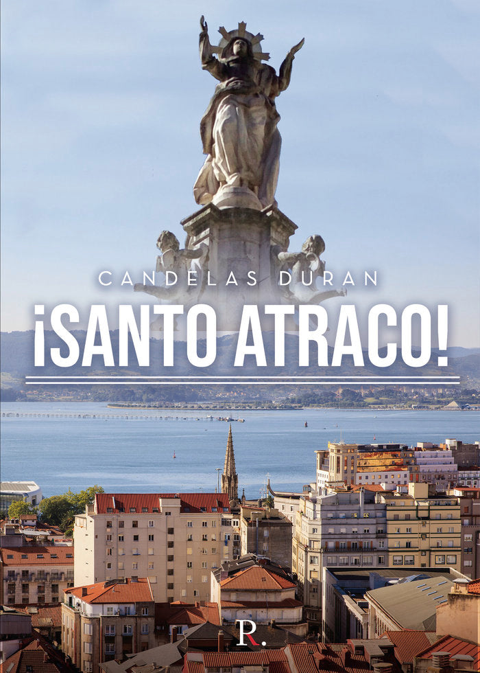 ¡Santo atraco!, de Durán Fernández, Mª Candelas | portada del libro