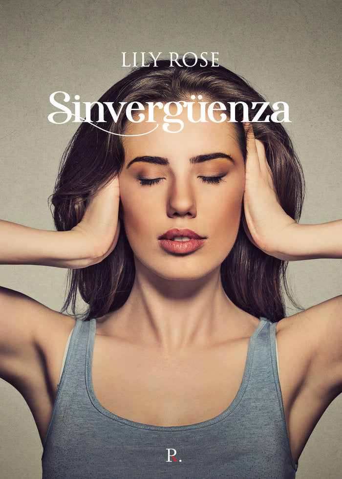Sinvergüenza, de Rose, Lily | portada del libro