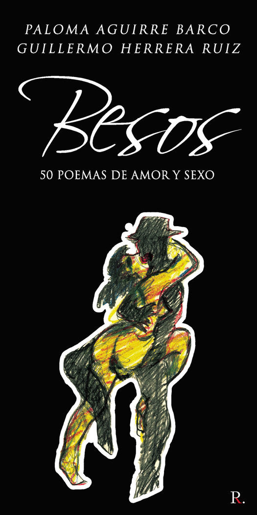 Besos. 50 poemas de amor y sexo, de Aguirre Barco, Paloma | portada del libro