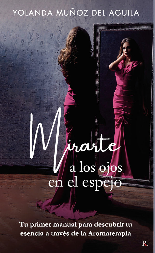 Mírate a los ojos en el espejo, de Muñoz del Águila | portada del libro