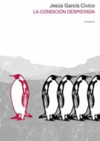 CONDICION DESPISTADA, LA, de Jesús García Cívico | portada del libro