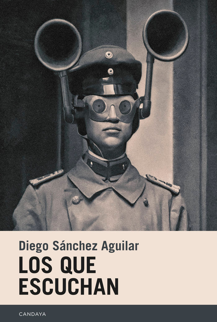 LOS QUE ESCUCHAN, de SANCHEZ AGUILAR, DIEGO | portada del libro