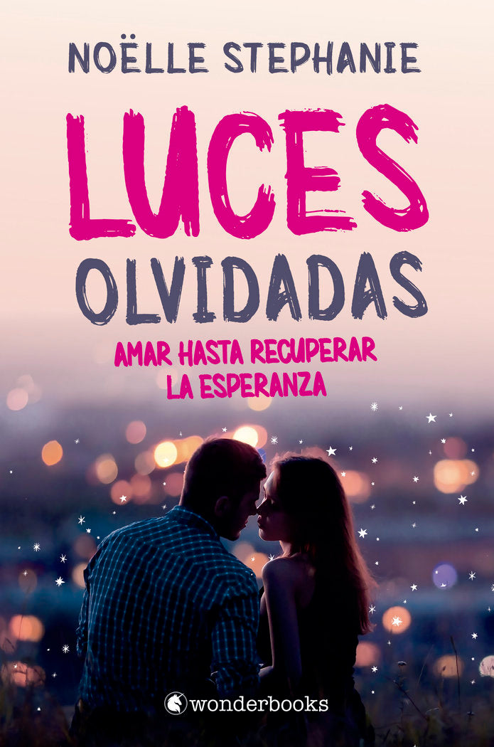 LUCES OLVIDADAS, de STEPHANIE, NOELLE | portada del libro