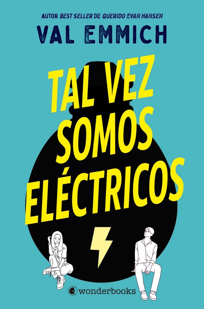 TAL VEZ SOMOS ELECTRICOS, de EMMICH, VAL | portada del libro