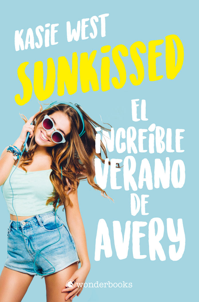 SUNKISSED. EL INCREIBLE VERANO DE AVERY, de WEST, KASIE | portada del libro