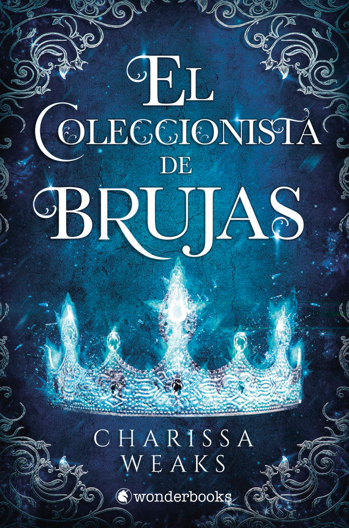 EL COLECCIONISTA DE BRUJAS, de WEAKS, CHARISSA | portada del libro