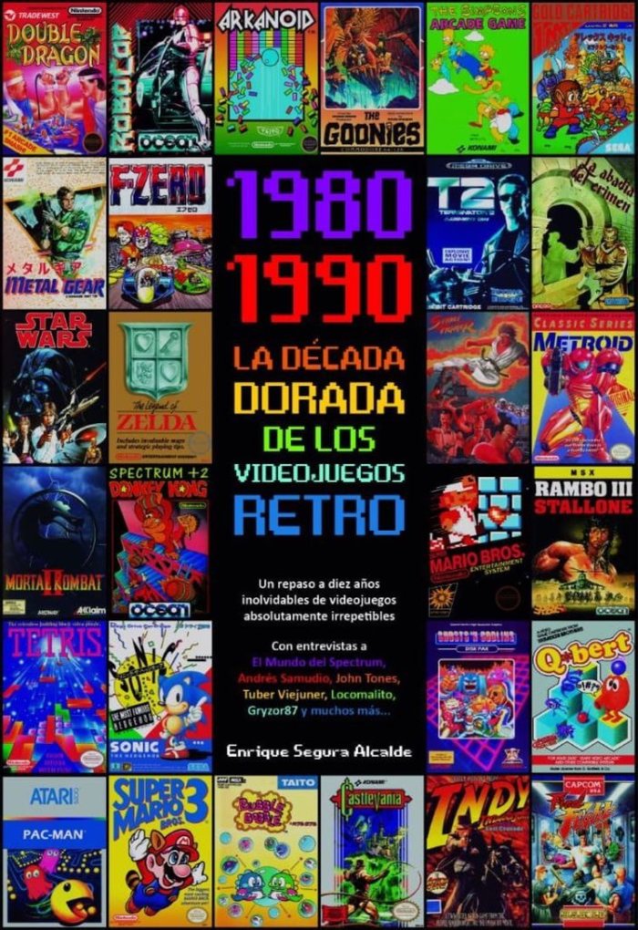Decada dorada de los videojuegos retro, de Segura Alcalde, Enrique | portada del libro