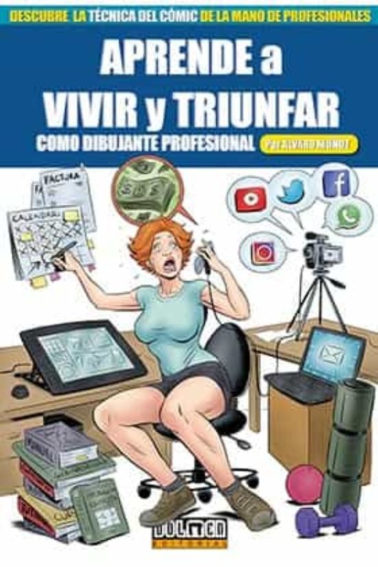 APRENDE A VIVIR Y TRIUNFAR COMO DIBUJANTE PROFESIONAL, de MUÑOZ, ALVARO | portada del libro