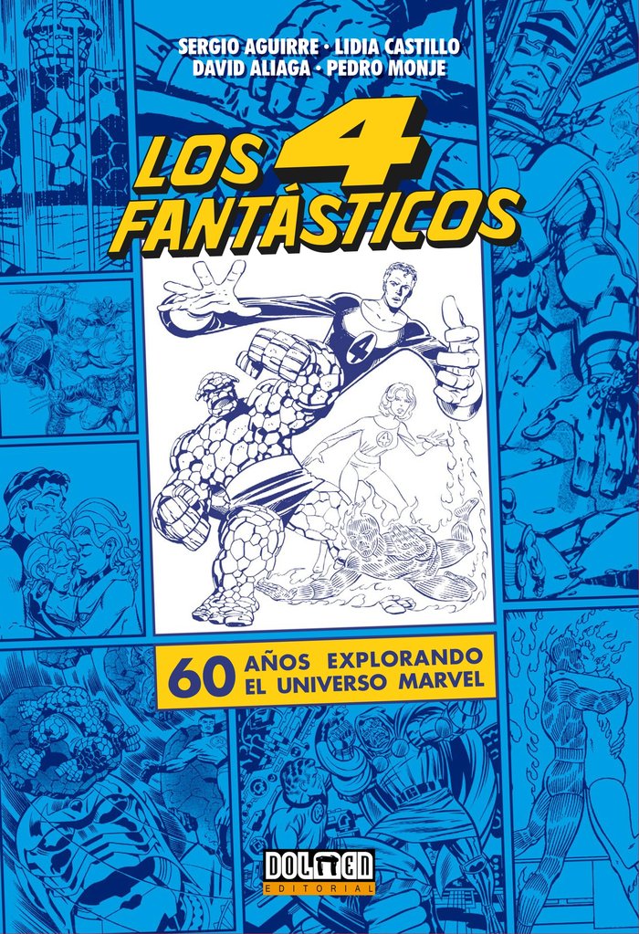 LOS CUATRO FANTASTICOS, de MONJE, PEDRO | portada del libro