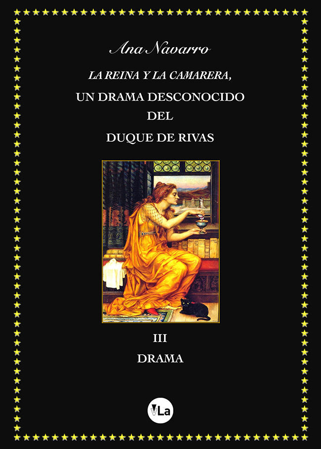 La reina y la camarera, un drama desconocido del duque de Rivas. III Dramas, de Navarro, Ana | portada del libro