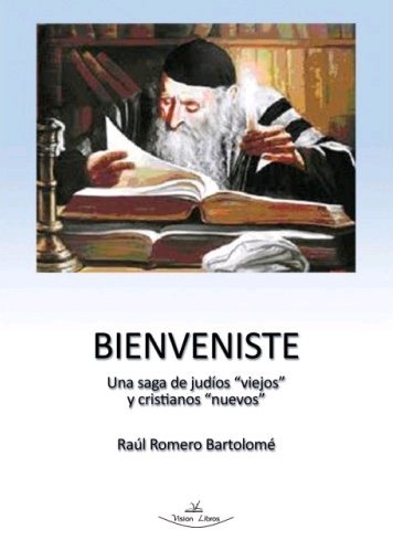 BIENVENISTE, de ROMERO BARTOLOME, RAUL | portada del libro