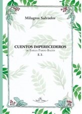CUENTOS IMPERECEDEROS DE EMILIA PARDO BAZAN, de SALVADOR, MILAGROS | portada del libro