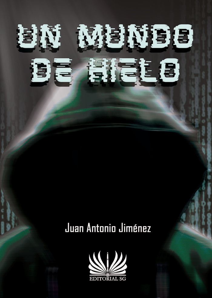 Un mundo de hielo, de Jimenez de la Cruz, Juan Antonio | portada del libro