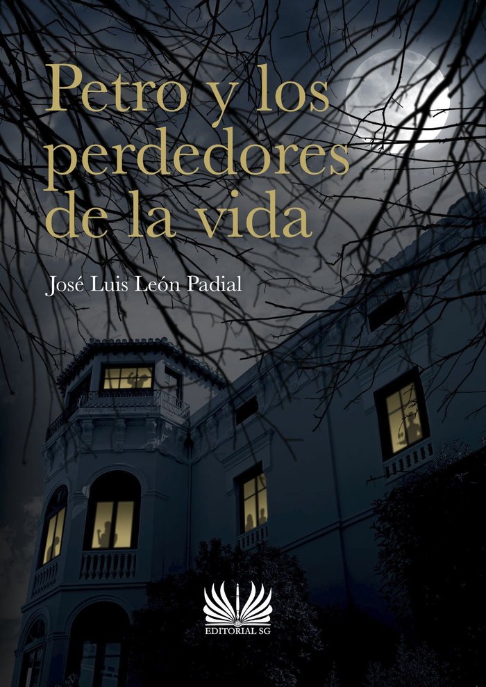 Petro y los perdedores de la vida, de Leon Padial, José Luis | portada del libro