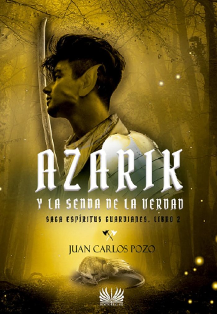 Azarik y la senda de la verdad, de Pozo, Juan Carlos | portada del libro