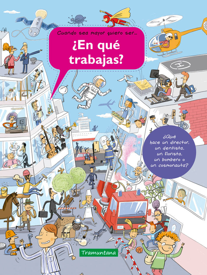 ¿EN QUE TRABAJAS?, de SANZA, SILVIE | portada del libro