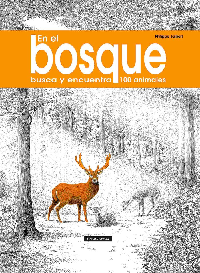 EN EL BOSQUE, de JALBERT, PHILIPPE | portada del libro