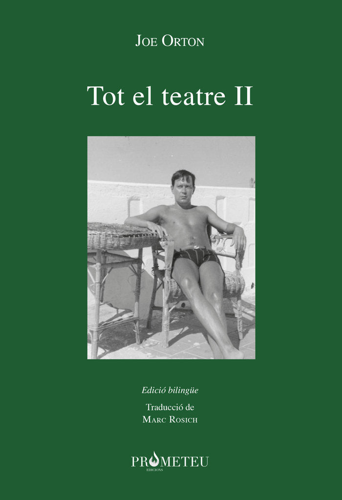 JOE ORTON. TOT EL TEATRE II, de ORTON, JOE | portada del libro