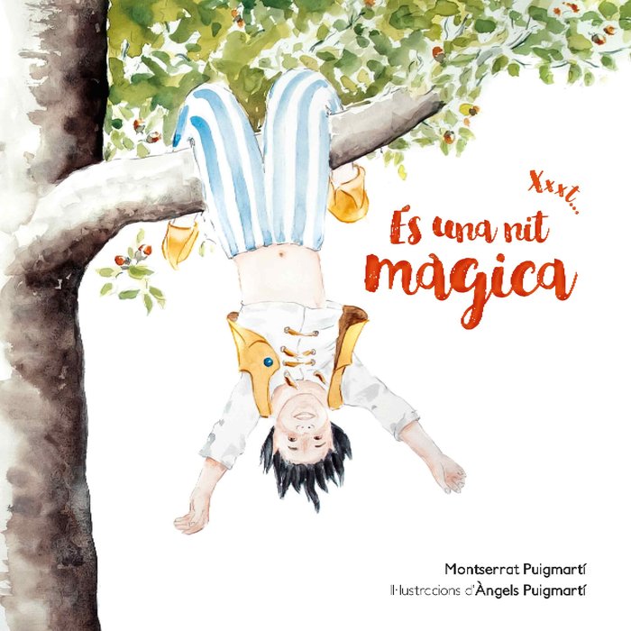 XXXT... ES UNA NIT MAGICA, de MONTSERRAT PUIGMARTI ESTEVE | portada del libro
