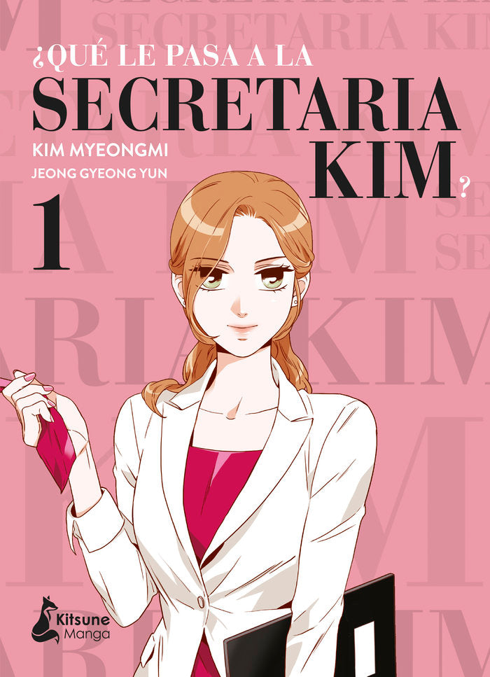 ¿QUE LE PASA A LA SECRETARIA KIM? 1, de JEONG, GYEONG YUN | portada del libro