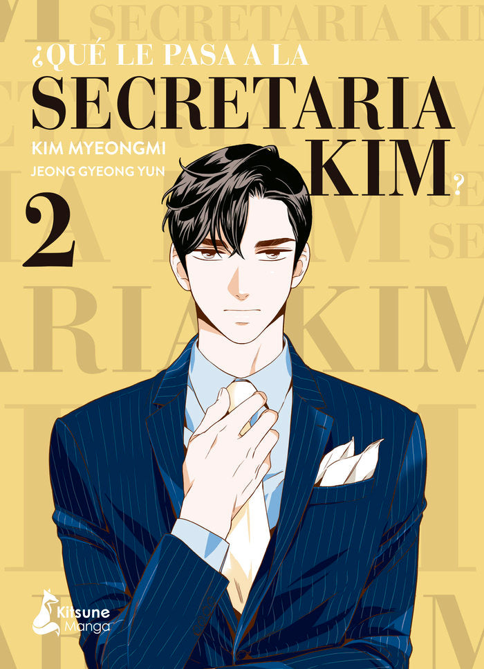 ¿QUE LE PASA A LA SECRETARIA KIM? 2, de JEONG, GYEONG YUN | portada del libro
