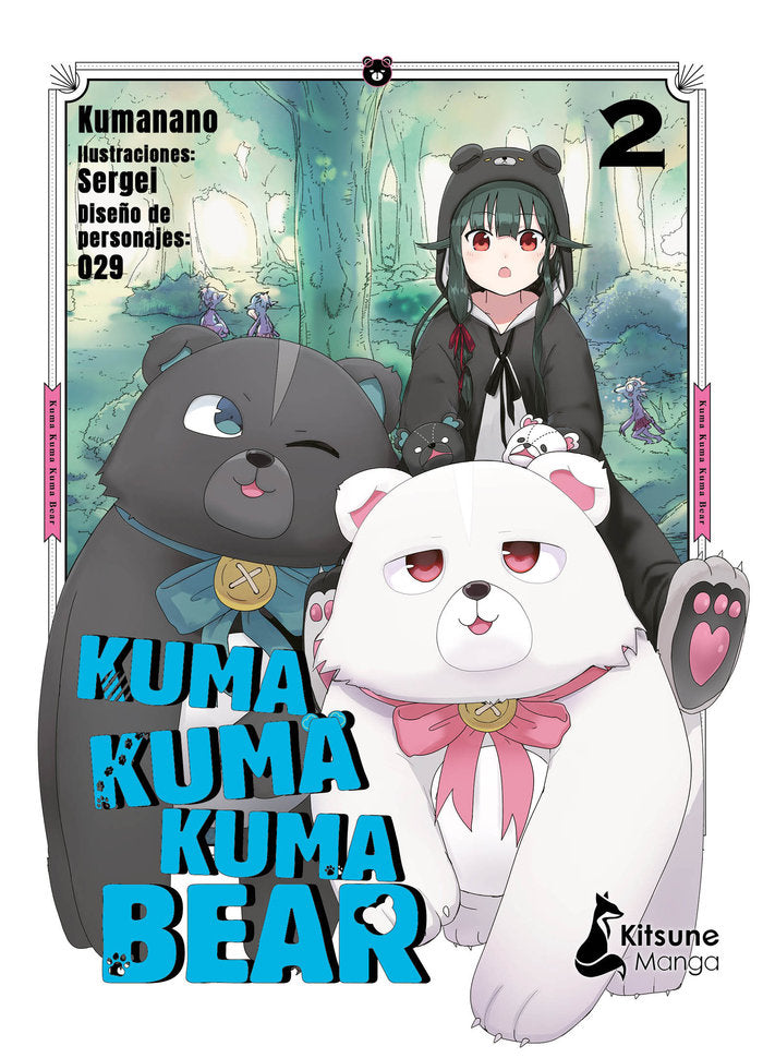 KUMA KUMA KUMA BEAR 2, de , KUMANANO | portada del libro