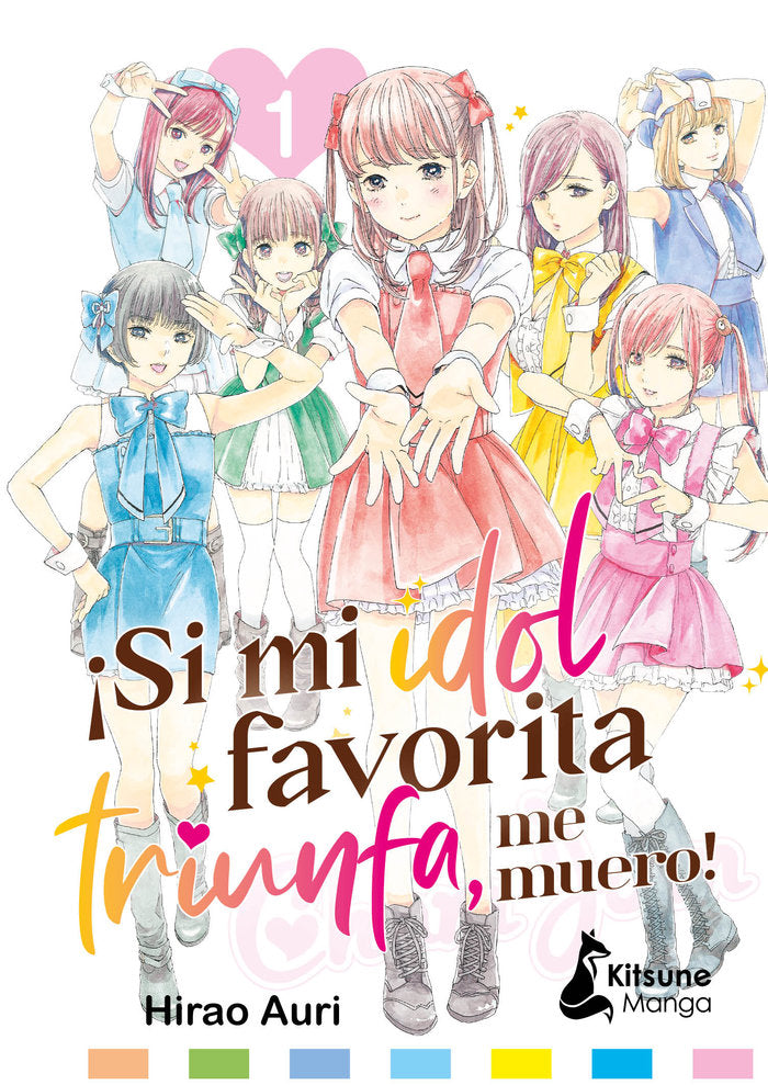 SI MI IDOL FAVORITA TRIUNFA, ME MUERO, de HIRAO, AURI | portada del libro